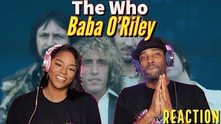 First time hearing The Who Baba ORiley Reaction  Asia and BJ