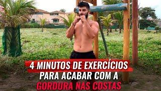 4 MINUTOS DE EXERCÍCIOS PARA ACABAR COM A GORDURA NAS COSTAS