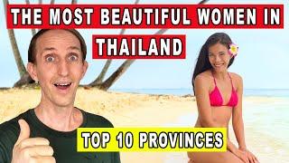 WHERE ARE THE MOST BEAUTIFUL WOMEN IN THAILAND  TOP 10 PROVINCES Thai Girlfriend