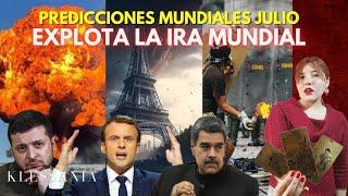 EXPLOTA LA IRA MUNDIAL PREDICCIONES MUNDIALES JULIO PARTE 2