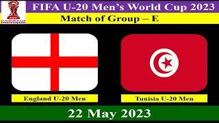 England U20 Men vs Tunisia U20 Men Football Match FIFA U20 Mens World Cup 2023