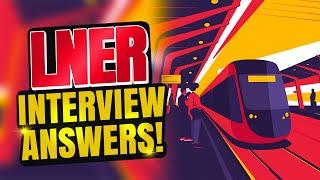 LNER INTERVIEW QUESTIONS AND ANSWERS How to Pass an LNER Job Interview