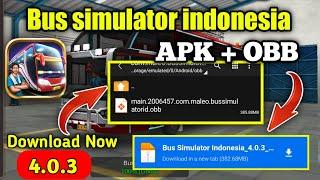 OBB + APK Bussid V4.0.3 UPDATE. Bus simulator indonesia