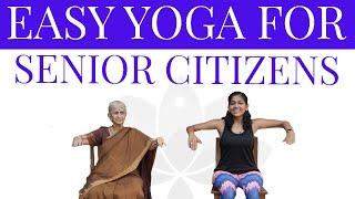 Easy Yoga for Senior Citizens  Chair Yoga  Seated Exercises for Older AdultsYogalates with Rashmi