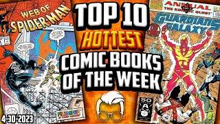 Comic Books You May Have Are Selling  Top 10 Trending Comic Books of the Week 