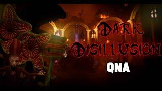 Dark Disillusion QnA  Dark Disillusion chapter 2 dev update 10k specialDark Deception Fan Game