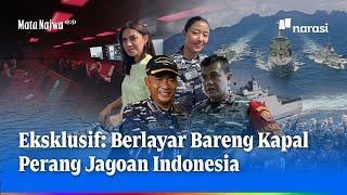 Melaut Bareng Kapal Perang Canggih KRI I Gusti Ngurah Rai-332  Mata Najwa