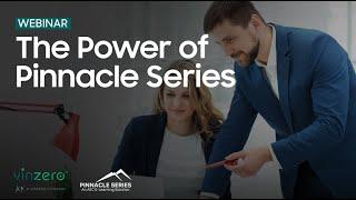 The Power of Pinnacle Series
