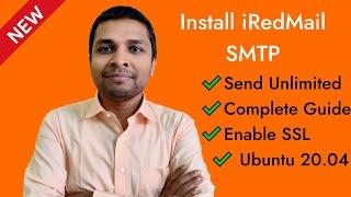Build SMTP with iRedMail on Ubuntu 20.04 to Send Unlimited Emails