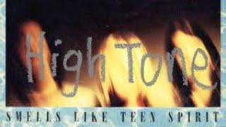 Nirvana - Smells Like Teen Spirit High Tone 1991