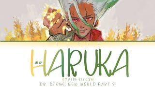 Dr. Stone New World Opening  Ryujin Kiyoshi - Haruka 遥か Lyrics_KanRomEng