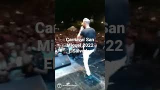 Carnaval San Miguel El Salvador 2022.