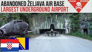 The biggest military underground airport in Europe  Zeljava air base  ABANDONED