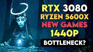 RTX 3080 + R5 5600X - Good Combo for 1440p Gaming OR Bottleneck?