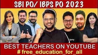 Best Teachers in India for Bank exams 2023  SBI PO 2023 Preparation Strategy  Bank Exam 2023