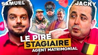 Le Pire Stagiaire agent matrimonial rencontres amoureuses en Belgique - Version longue