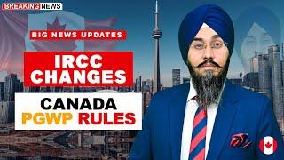 IRCC CHANGES CANADA PGWP RULES  STUDY VISA UPDATES 2024  USA CANADA UK