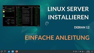 Linux Server mit Debian 12 Bookworm installieren - Einfache Anleitung in deutscher Sprache