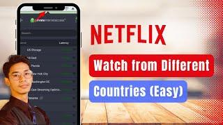 How to Watch Netflix from Different Countries 