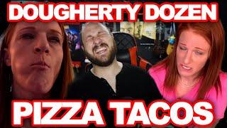 Dougherty Dozen Makes Pizza Tacos  Its As Gross As It Looks
