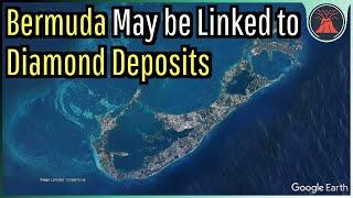 Bermuda May be Linked to Diamond Deposits How the Island Formed