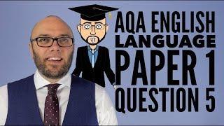 AQA English Language Paper 1 Question 5 2024 onwards