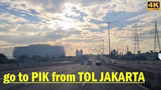 Driving Around to PIK 2 from Jakarta Inner Ring Roadberkendara Tol Dalam Kota ke Pantai Indah Kapuk