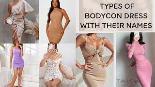 Different Types Of Bodycon Dress With Their Names Tabus Vogue