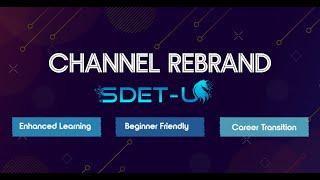 Welcome to our rebranded Channel SDET Unicorns