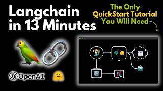 LangChain Explained in 13 Minutes  QuickStart Tutorial for Beginners