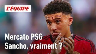 Mercato  Le PSG doit-il foncer sur Sancho ?