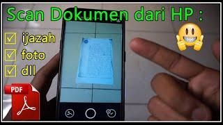 Cara Scan foto ke Bentuk PDF dari HP