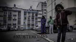 Dope Boyz - NumTemComo Prod ElmagoBeatz