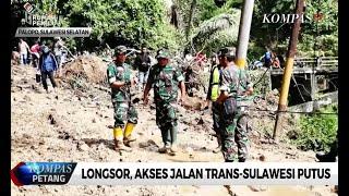 Longsor Akses Jalan Trans-Sulawesi Putus