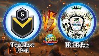 تورنمنت تاون هال 11 The next rival  Vs IR.Hiden    مسابقات کلش اف کلنز