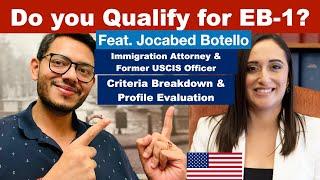 EB-1 Green Card Discussion with Former USCIS Immigration Officer & Attorney  Ft. Jocabed Botello