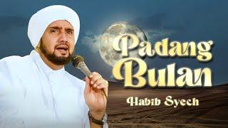 Padang Bulan - Habib Syech Bin Abdul Qadir Assegaf Music Video