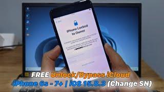 FREE UnlockBypass iCloud iPhone 6s - 7+  iOS 15.8.3 Change SN Windows