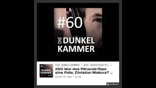 Christian Mattura Hersteller des Pilnacek-Tapes im Dunkelkammer-Podcast