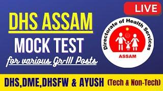 DHS Assam MOCK TEST  For various Grade 3 posts  DHS Assam Recruitment 2022