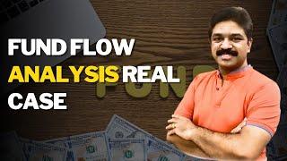 Fund Flow Analysis - Real Case  CA Raja Classes