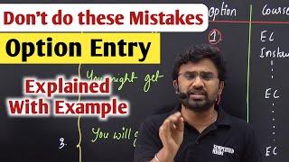 Option Entry list ಹೇಗೆ prepare ಮಾಡಬೇಕು? Import points  KCET Counseling