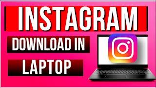 How to Download  Instagram in laptop  Install Instagram For PC  windows 10