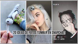 20 IDEAS PARA FOTOS TUMBLR EN SNAPCHAT 