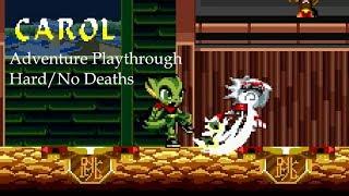 Freedom Planet - Carol Adventure playthrough HardNo Death