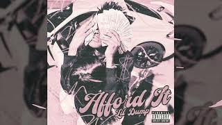 Lil Dump - Afford It Official Audio