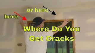 Drywall Cracks Above Door Jams