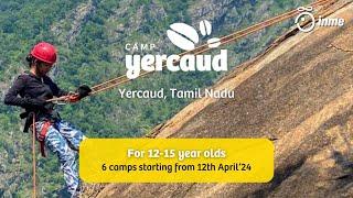 Camp Yercaud - for 12-15 year olds - inme learning