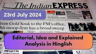 23rd July24  Economic Survey Budget 2024-25 RSS  Indian Express Analysis  Gargi Classes