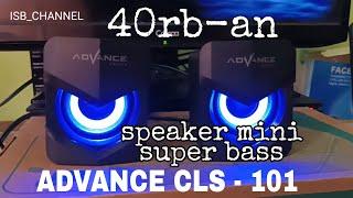 ADVANCE CLS -101 SPEAKER MULTIMEDIA MINI SUPER BASS UNTUK LAPTOP PC ANDROID TV SET TOP BOX